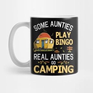 Some Aunties Play Bingo Real Aunties Go Camping Happy Summer Camper Gamer Vintage Retro Mug